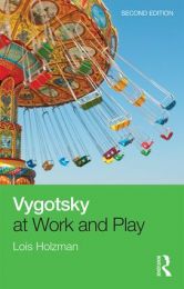 Vygotsky at work and play - 2nd Edition